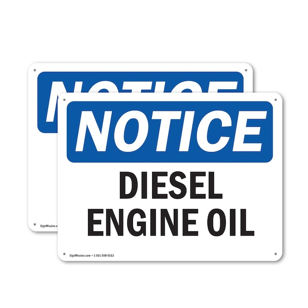 Signmission Diesel Engine Oil OSHA Notice Sign, Plastic, 10in W x 7in L, 2PK OS-2PACK-NS-P-710-L-10990 - main
